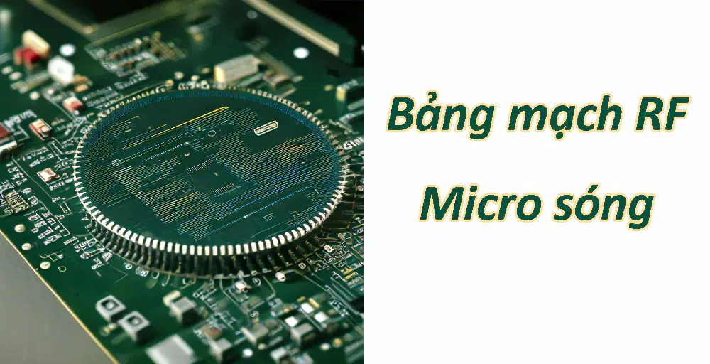 Bảng mạch RF Micro sóng